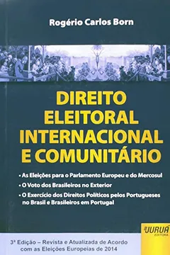 Livro Direito Eleitoral Internacional e Comunitário - Resumo, Resenha, PDF, etc.