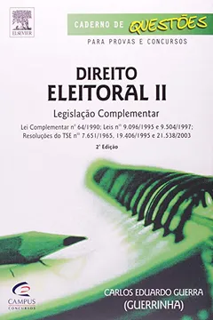 Livro Direito Eleitoral - V. 02 - Legislacao Complementar - Resumo, Resenha, PDF, etc.
