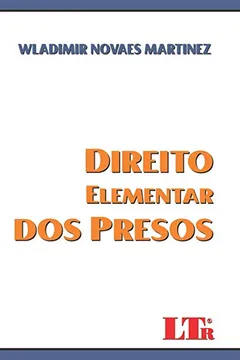 Livro Direito Elementar dos Presos - Resumo, Resenha, PDF, etc.