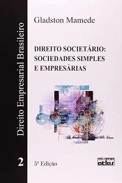 Livro Direito Empresarial Brasileiro. Direito Societário. Sociedades Simples E Empresárias - Volume 2 - Resumo, Resenha, PDF, etc.