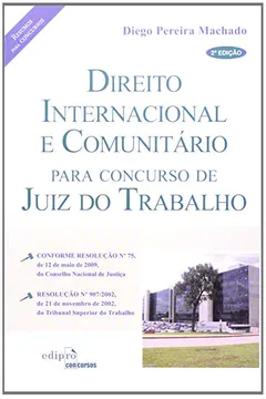 Livro Direito Internacional E Comunitário Para Concurso De Juiz Do Trabalho - Resumo, Resenha, PDF, etc.