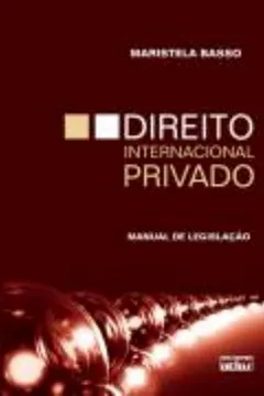 Livro Direito Internacional Privado. Manual de Legislação - Resumo, Resenha, PDF, etc.