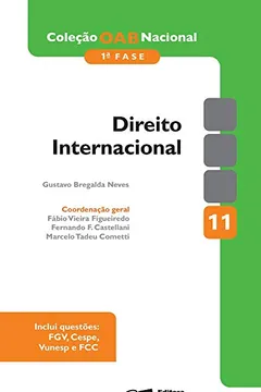Livro Direito Internacional - Volume 11. Coleção OAB Nacional - Resumo, Resenha, PDF, etc.