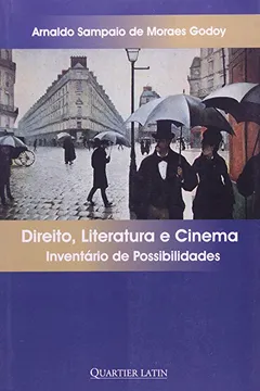 Livro Direito, Literatura E Cinema. Inventario De Possibilidades - Resumo, Resenha, PDF, etc.