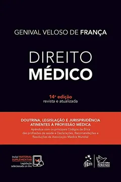 Livro Direito Médico. Doutrina, Legislação e Jurisprudência Atinentes à Profissão Médica - Resumo, Resenha, PDF, etc.