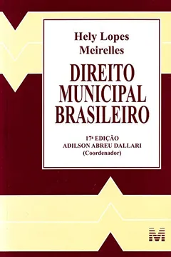 Livro Direito Municipal Brasileiro - Resumo, Resenha, PDF, etc.