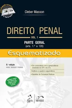 Livro Direito Penal Esquematizado. Parte Geral. Artigos 1 a 120 - Volume 1 - Resumo, Resenha, PDF, etc.