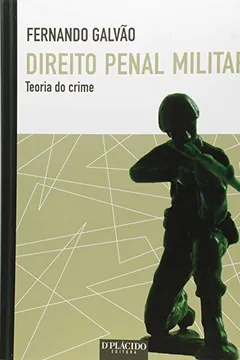 Capa do livro Direito Penal Militar. Teoria do Crime
