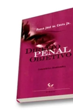 Livro Direito Penal Objetivo. Comentários Atualizados - Resumo, Resenha, PDF, etc.