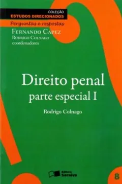 Livro Direito Penal. Parte Especial I - Volume 8. Coleção Perguntas e Respostas - Resumo, Resenha, PDF, etc.