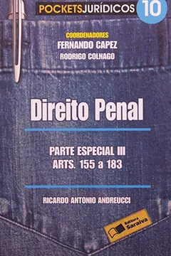 Livro Direito Penal. Parte Especial III. Artigos 155 a 183 - Coleção Pockets Jurídicos - Resumo, Resenha, PDF, etc.