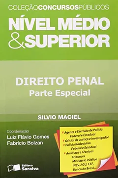 Livro Direito Penal. Parte Especial. Nível Médio e Superior - Coleção Concursos Públicos - Resumo, Resenha, PDF, etc.