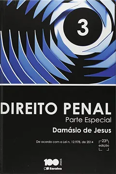 Livro Direito Penal. Parte Especial - Volume 3 - Resumo, Resenha, PDF, etc.