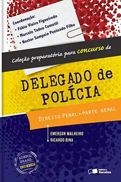 Livro Direito Penal. Parte Geral - Coleção Preparatória Para Concurso de Delegado de Policia - Resumo, Resenha, PDF, etc.