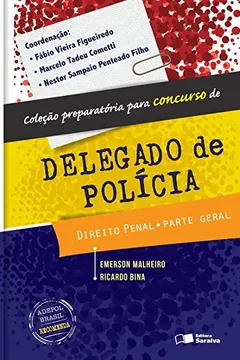 Capa do livro Direito Penal. Parte Geral - Coleção Preparatória Para Concurso de Delegado de Policia