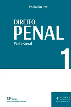 Livro Direito Penal: Parte Geral (Volume 1) - Resumo, Resenha, PDF, etc.