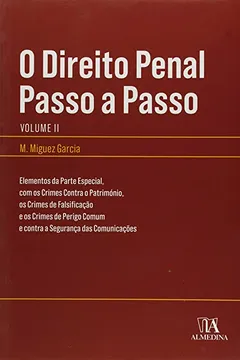 Capa do livro Direito Penal Passo A Passo: Elementos Da Parte Especial, Com Os Crimes Contra O Patrimonio, Os Crim
