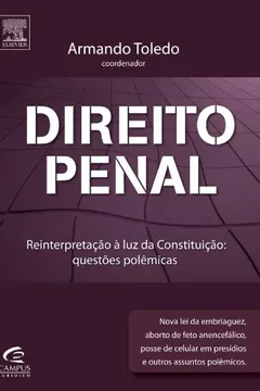 Livro Direito Penal. Reinterpretacao A Luz Da Constituicao. Questoes Polemicas - Resumo, Resenha, PDF, etc.