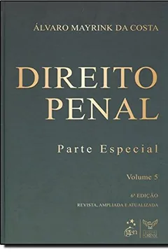 Livro Direito Penal - V. 05 - Parte Especial - Resumo, Resenha, PDF, etc.