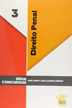 Livro Direito Penal - Volume 3. Série Concursos - Resumo, Resenha, PDF, etc.