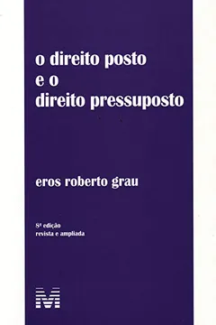 Livro Direito Posto E O Direito Pressuposto - Resumo, Resenha, PDF, etc.
