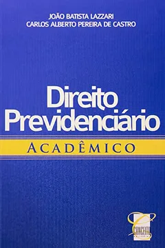 Capa do livro Direito Previdênciario Acadêmico