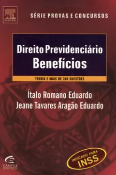 Livro Direito Previdenciario. Beneficios Teoria E Mais De 300 Questoes - Resumo, Resenha, PDF, etc.