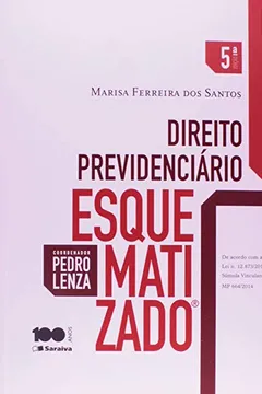 Livro Direito Previdenciário - Coleção Esquematizado - Resumo, Resenha, PDF, etc.