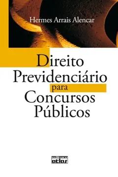 Livro Direito Previdenciario Para Concursos Públicos - Resumo, Resenha, PDF, etc.