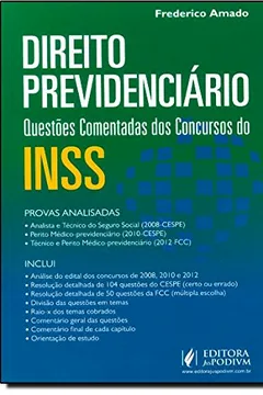 Livro Direito Previdenciario - Questoes Comentadas Do Concurso Do Inss - Resumo, Resenha, PDF, etc.