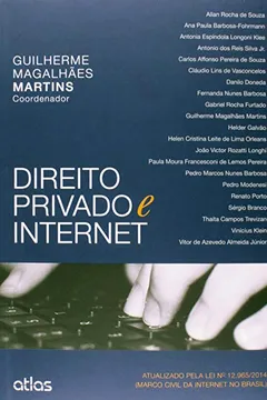 Livro Direito Privado e Internet - Atualizado Pela Lei N° 12.965/2014 - Resumo, Resenha, PDF, etc.