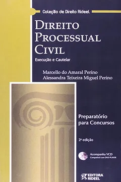 Livro Direito Processual Civil. Execução E Cautelar - Coleção De Direito Rideel - Resumo, Resenha, PDF, etc.