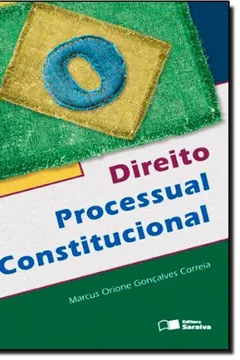 Livro Direito Processual Constitucional - Resumo, Resenha, PDF, etc.