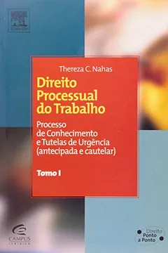 Livro Direito Processual do Trabalho - Tomo I. Série Direito Ponto a Ponto - Resumo, Resenha, PDF, etc.