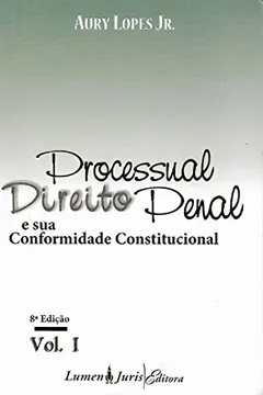 Livro Direito Processual Penal E Sua Conformidade Constitucional - V. 01 - Resumo, Resenha, PDF, etc.
