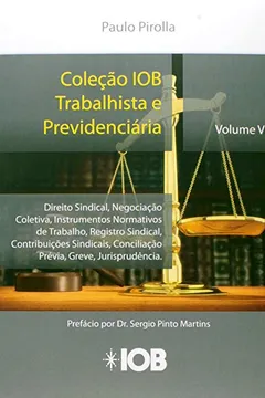 Capa do livro Direito Sindical - Volume 6. Coleção IOB Trabalhista e Previdenciária
