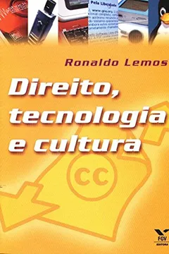 Livro Direito, Tecnologia E Cultura - Resumo, Resenha, PDF, etc.