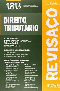 Livro Direito Tributário. 1.813 Questões Comentadas Alternativa por Alternativa - Coleção Revisaço - Resumo, Resenha, PDF, etc.