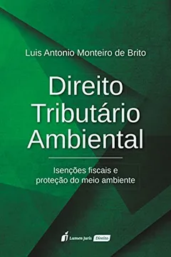 Livro Direito Tributário Ambiental - Resumo, Resenha, PDF, etc.