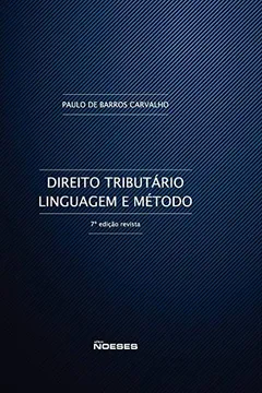 Livro Direito Tributário. Linguagem e Método - Resumo, Resenha, PDF, etc.