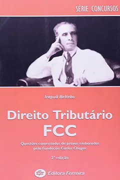 Livro Direito Tributario. Provas Comentadas da FCC - Resumo, Resenha, PDF, etc.