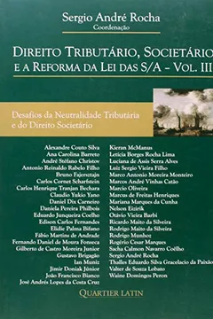 Livro Direito Tributario, Societario E A Reforma Da Lei Das S/A - V. 03 - Resumo, Resenha, PDF, etc.