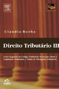 Livro Direito Tributario - Volume III. Serie Compendium - Resumo, Resenha, PDF, etc.