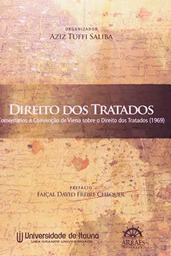 Livro Direitos Dos Tratados. Comentários Á Convenção De Viena Sobre O Direito Dos Tratados - Resumo, Resenha, PDF, etc.