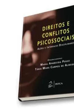 Livro Direitos E Conflitos Psicossociais. Acoes E Interfaces Disciplinares - Resumo, Resenha, PDF, etc.