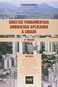 Livro Direitos Fundamentais Ambientais Aplicados à Cidade - Resumo, Resenha, PDF, etc.