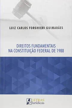 Livro Direitos Fundamentais na Constituição Federal de 1988 - Resumo, Resenha, PDF, etc.