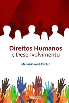 Livro Direitos Humanos e Desenvolvimento - Resumo, Resenha, PDF, etc.