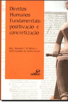 Livro Direitos Humanos Fundamentais. Positivação E Concretização - Resumo, Resenha, PDF, etc.