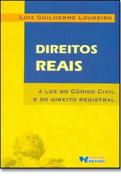 Livro Direitos Reais - A Luz Do Codigo Civil E O Direito Registral - Resumo, Resenha, PDF, etc.